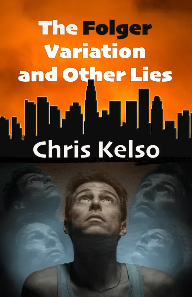 The Folger Variation and Other Lies by Chris Kelso